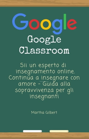 GOOGLE CLASSROOM