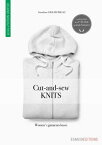 Cut-and-sew knits Become a pattern drafter【電子書籍】[ Sandrine Delhumeau ]