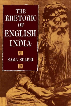 The Rhetoric of English India