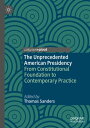 The Unprecedented American Presidency From Constitutional Foundation to Contemporary Practice