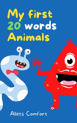 My first 20 words animals