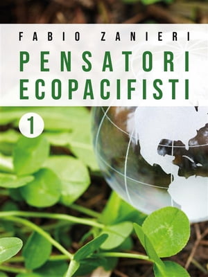 Pensatori ecopacifisti 1