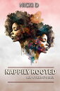 Nappily Rooted【電子書籍】[ Nicki D ]