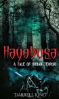 Hyabusa: A Tale of Urban Terror【電子書籍】[ Darrell King ]