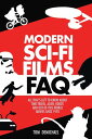 Modern Sci-Fi Films FAQ All That's Left to Know About Time-Travel, Alien, Robot,...