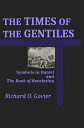 The Times of the Gentiles【電子書籍】[ Richard Govier ]