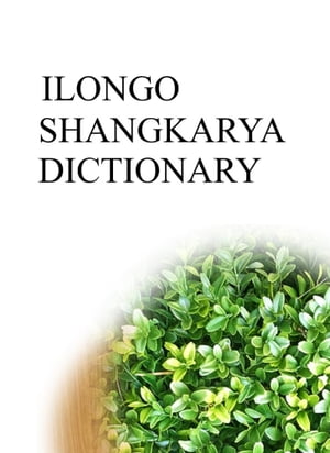 ILONGO SHANGKARYA DICTIONARY