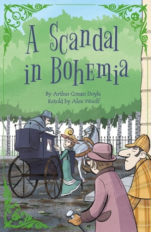 Sherlock Holmes: A Scandal in Bohemia