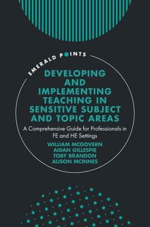 Developing and Implementing Teaching in Sensitive Subject and Topic Areas