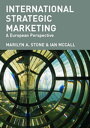 International Strategic Marketing A European Perspective【電子書籍】 J.B. McCall