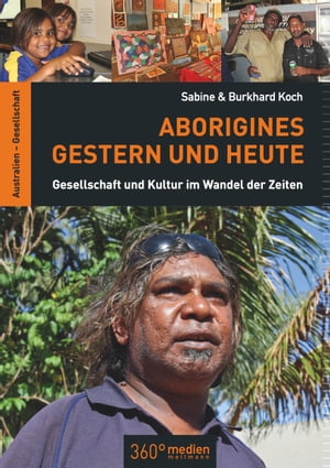 Aborigines Gestern und Heute