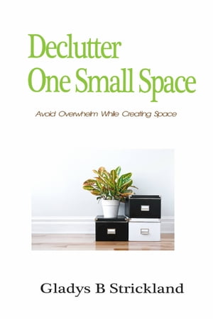 Declutter One Small Space