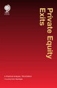 Private Equity Exits A Practical Analysis, Third Edition【電子書籍】 Tom D Evans