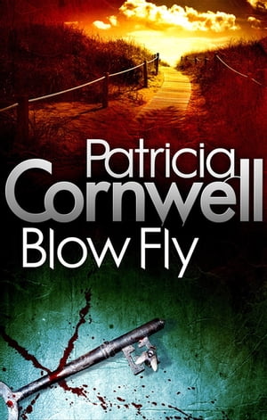 Blow Fly【電子書籍】[ Patricia Cornwell ]