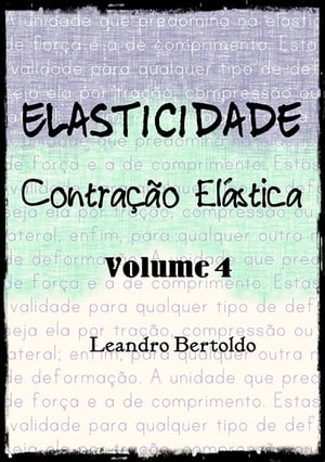 Elasticidade - Volume Iv