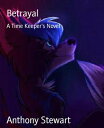 Betrayal A Time Keeper's Novel