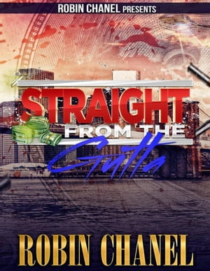 Straight from the Gutta【電子書籍】[ Robin