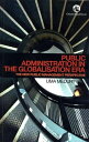 ŷKoboŻҽҥȥ㤨Public Administration in the Globalisation Era: The New Public Management PerspectiveŻҽҡ[ Uma Medury ]פβǤʤ667ߤˤʤޤ