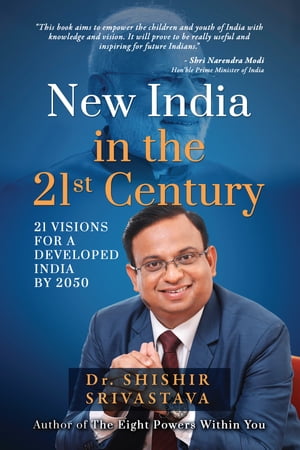 ŷKoboŻҽҥȥ㤨New India in the 21st Century 21 Visions for a Developed India by 2050Żҽҡ[ Dr. Shishir Srivastava ]פβǤʤ140ߤˤʤޤ