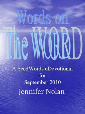 Words on the Word: A SeedWords eDevotional for S
