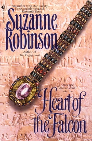 Heart of the Falcon A Novel【電子書籍】[ Suzanne Robinson ]