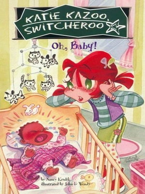 Oh, Baby! #3【電子書籍】[ Nancy Krulik ]