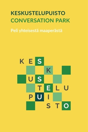 Keskustelupuisto - Conversation Park