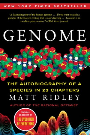 Genome The Autobiography of a Species in 23 Chapters