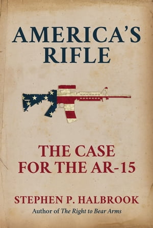America's Rifle