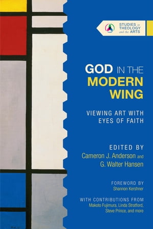 God in the Modern Wing Viewing Art with Eyes of FaithŻҽҡ
