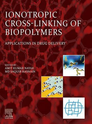 Ionotropic Cross-Linking of Biopolymers