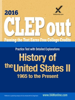 CLEP History of the United States II: 1865 to the PresentŻҽҡ[ Sharon A Wynne ...