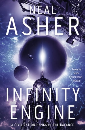 Infinity Engine【電子書籍】[ Neal Asher ]