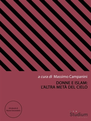 Donne e Islam: l'altra metà del cielo