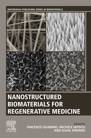 Nanostructured Biomaterials for Regenerative Medicine