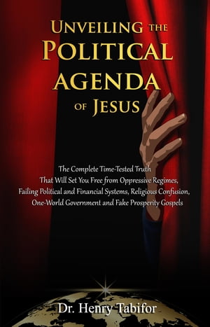 Unveiling The Political Agenda of Jesus