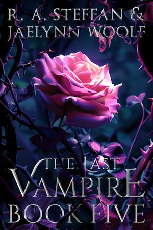 The Last Vampire: Book Five