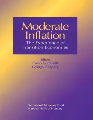 Moderate Inflation:The Experience of Transition Economies