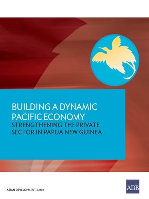 Building a Dynamic Pacific Economy Strengthening