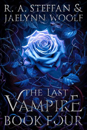 The Last Vampire: Book Four