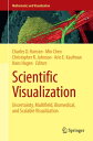 Scientific Visualization Uncertainty, Multifield, Biomedical, and Scalable Visualization