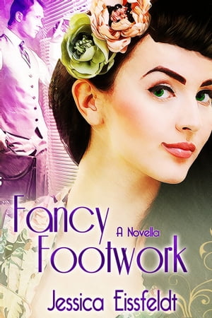 ŷKoboŻҽҥȥ㤨Fancy Footwork a sweet and clean World War II era romanceŻҽҡ[ Jessica Eissfeldt ]פβǤʤ99ߤˤʤޤ