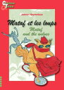 Mataf and the wolves - Mataf et les loups Tales in English and French【電子書籍】[ Jas...
