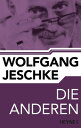 Die Anderen Erz?hlung【電子書籍】[ Wolfgan