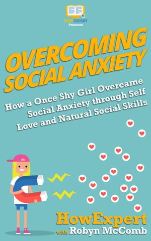 Overcoming Social Anxiety