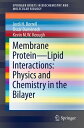 Membrane Protein ? Lipid Inter