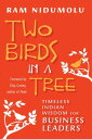 Two Birds in a Tree Timeless Indian Wisdom for Business Leaders