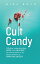 Cult Candy