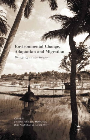 Environmental Change, Adaptation and Migration