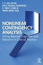 Nonlinear Contingency Analysis Going Beyond Cognition and Behavior in Clinical Practice